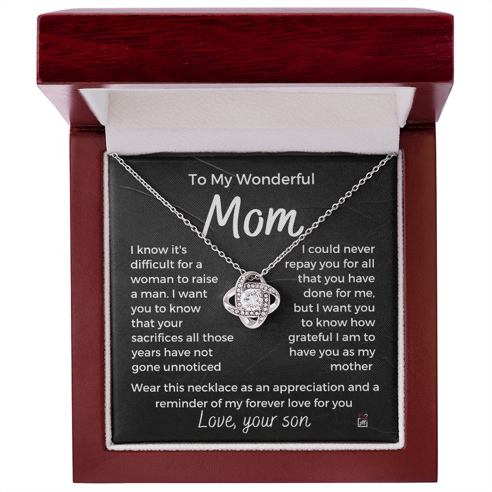 To Mom, from son - It's Difficult To Raise A Man -  Love Knot Necklace