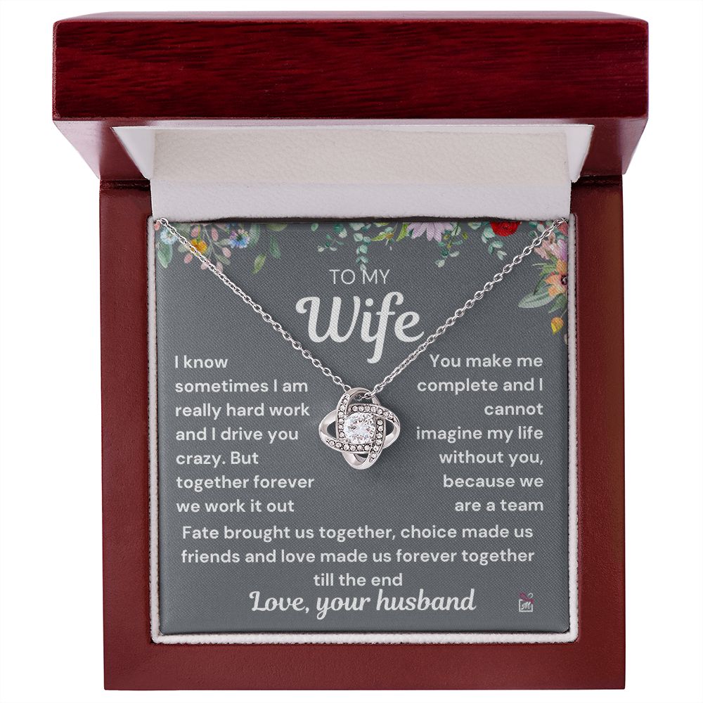 To Wife - I Know I Drive You Crazy - Love Knot Necklace PM072