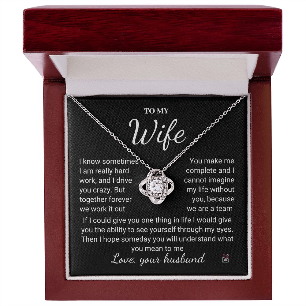 To Wife - I Know I Drive You Crazy - Love Knot Necklace PM076