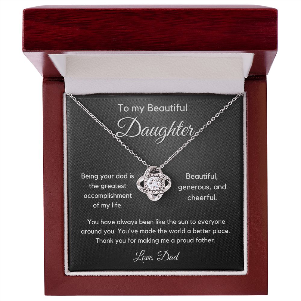 To Daughter From Dad - My Greatest Accomplishment - Love Knot Necklace