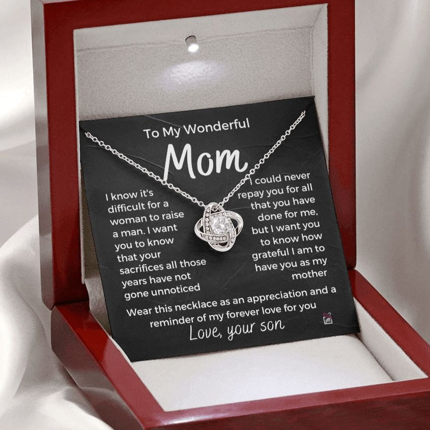 To Mom, from son - It's Difficult To Raise A Man -  Love Knot Necklace