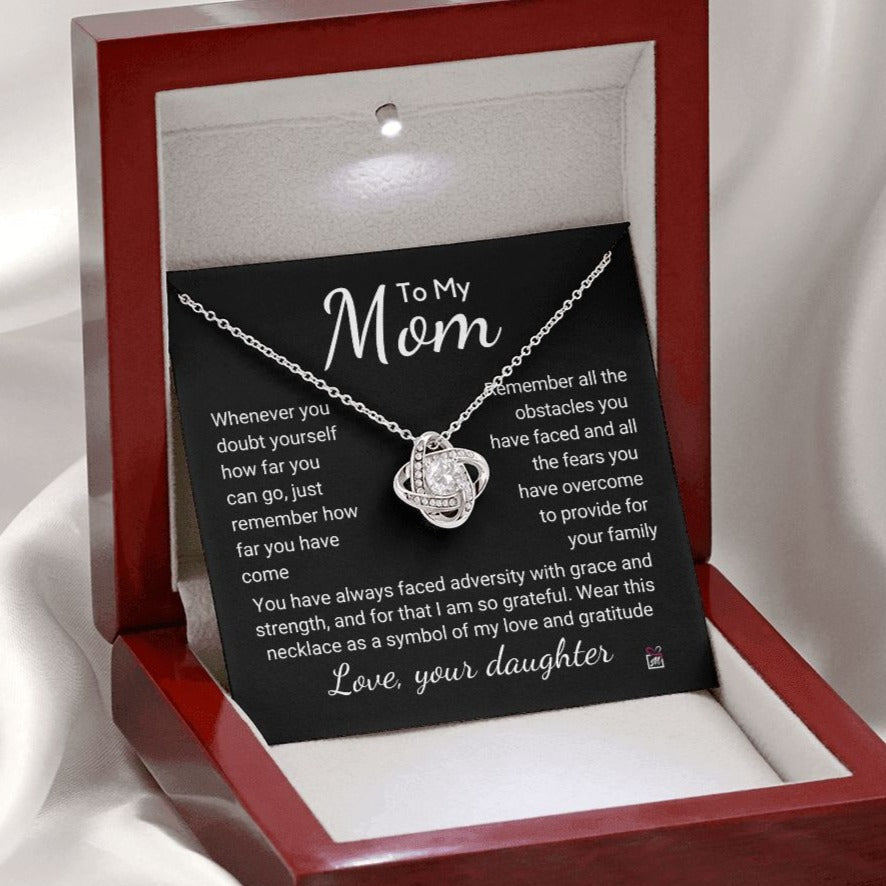 To Mom - How Far You Have Come - Love Knot Necklace