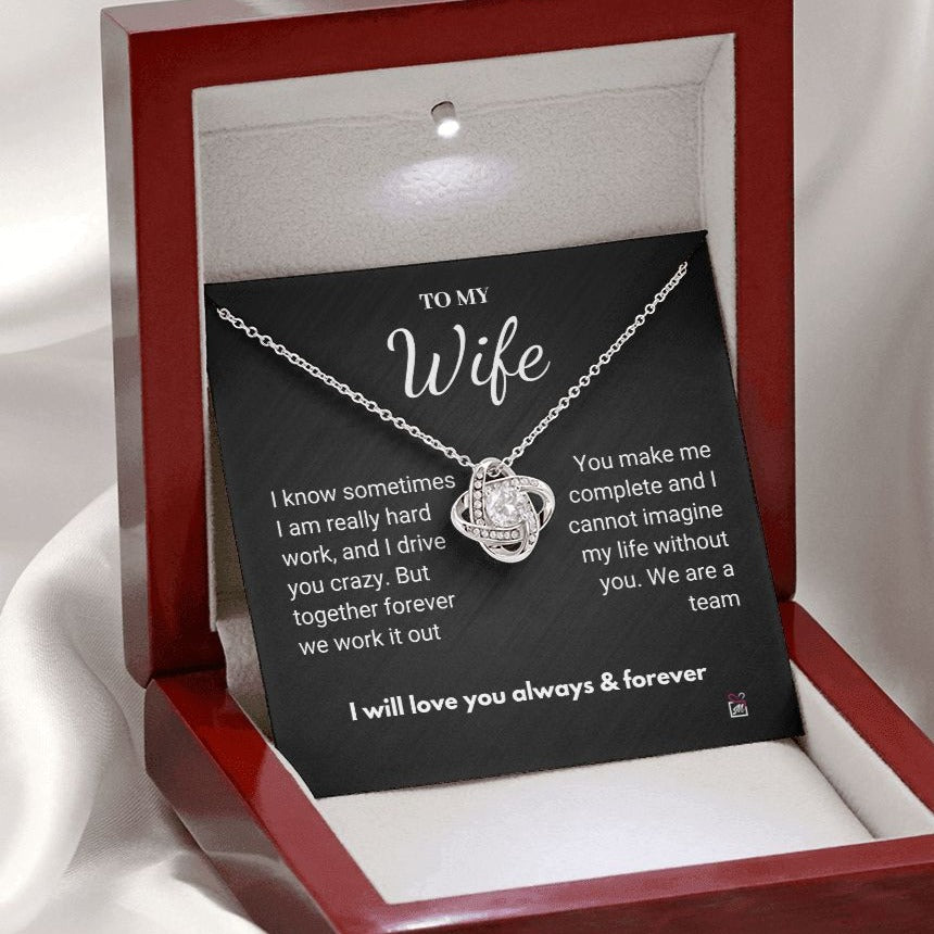 To Wife - I Know I Drive You Crazy- Love Knot Necklace
