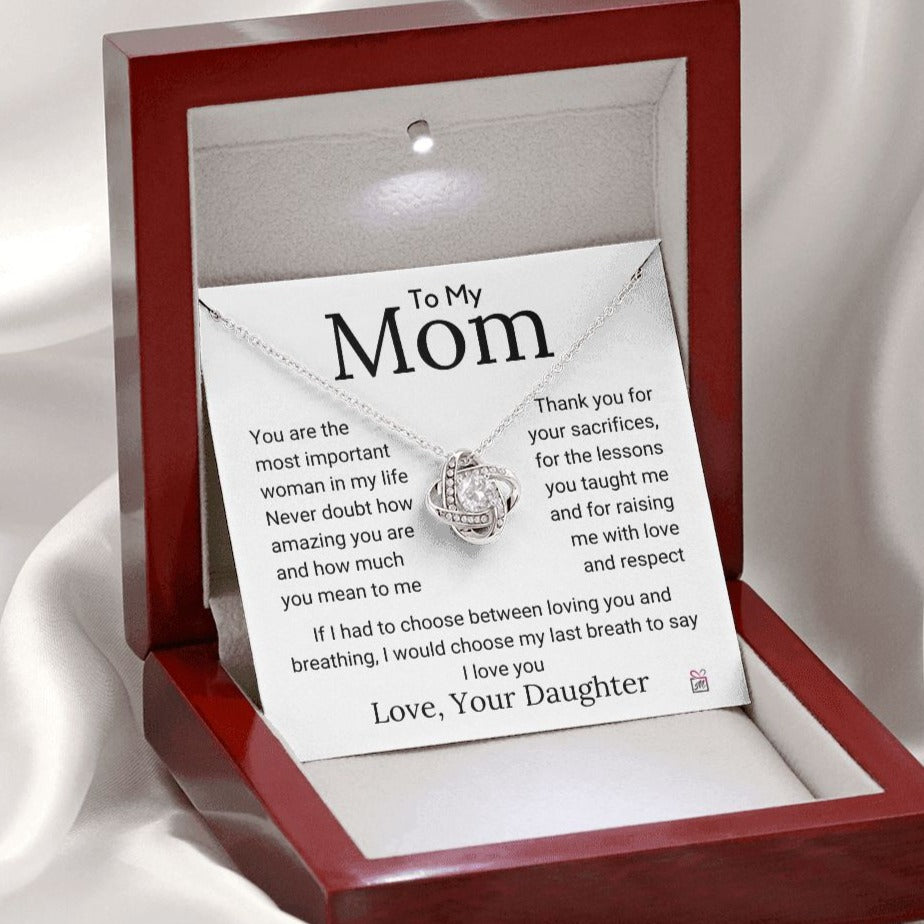 To Mom, from Daughter - If I Had To Choose - Love Knot Necklace