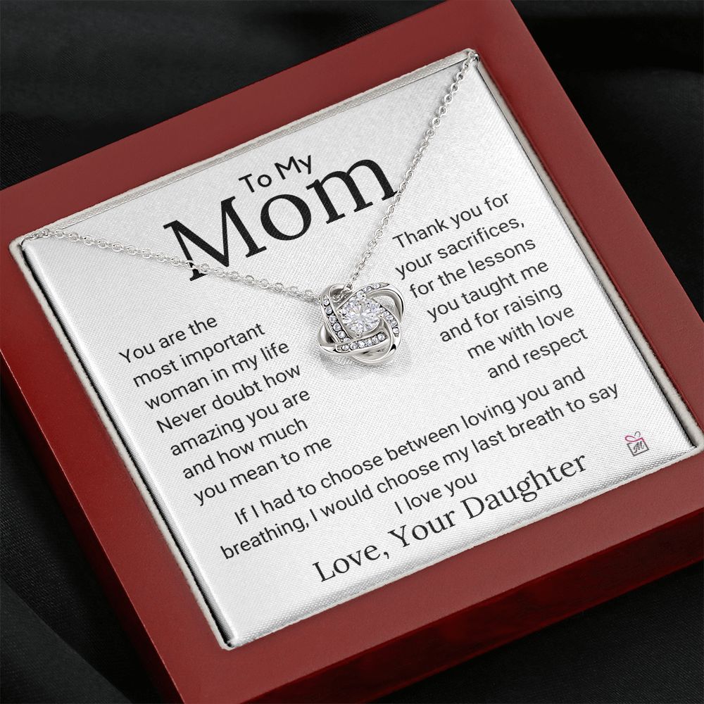 To Mom, from Daughter - If I Had To Choose - Love Knot Necklace