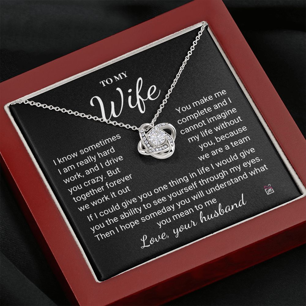 To Wife - I Know I Drive You Crazy - Love Knot Necklace PM076