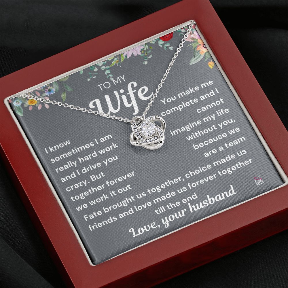 To Wife - I Know I Drive You Crazy - Love Knot Necklace PM072