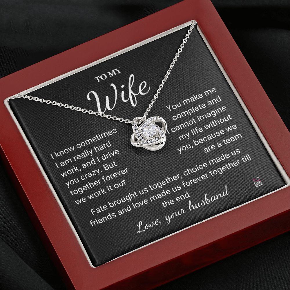 To Wife - I Know I Drive You Crazy - Love Knot Necklace