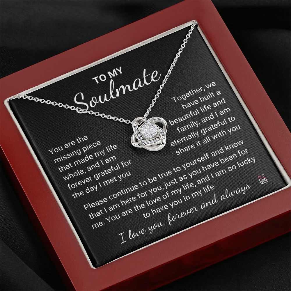 To Soulmate - You Make My Life Whole -  Love Knot Necklace