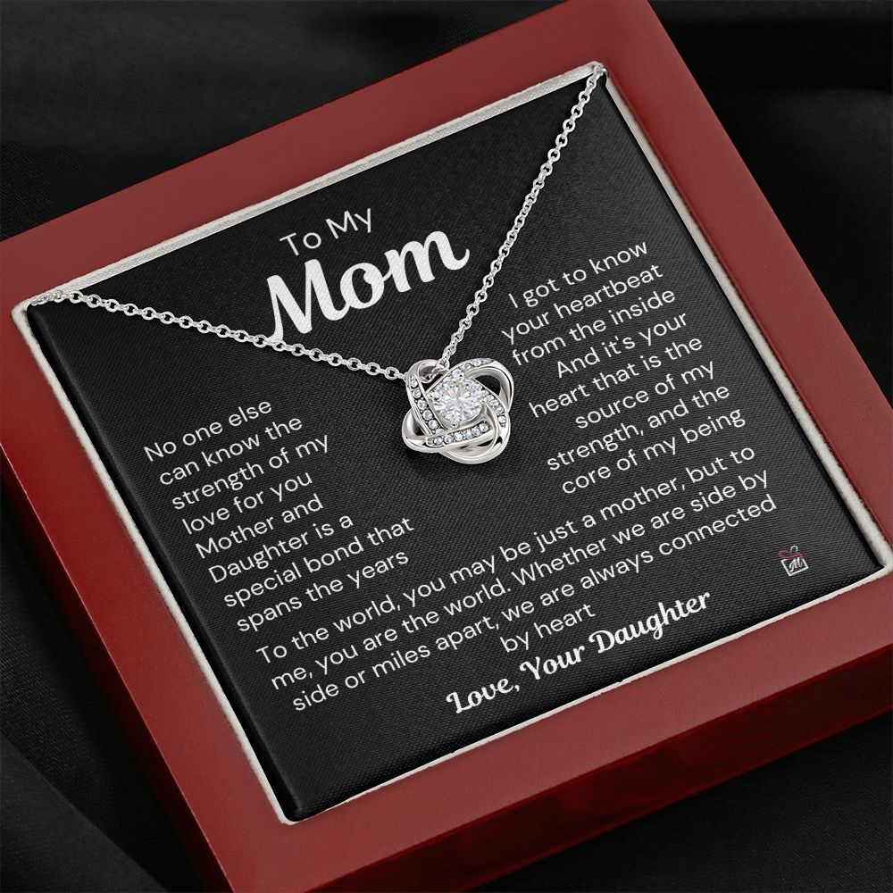 To Mom, from Daughter - The Source Of My Strength - Love Knot Necklace
