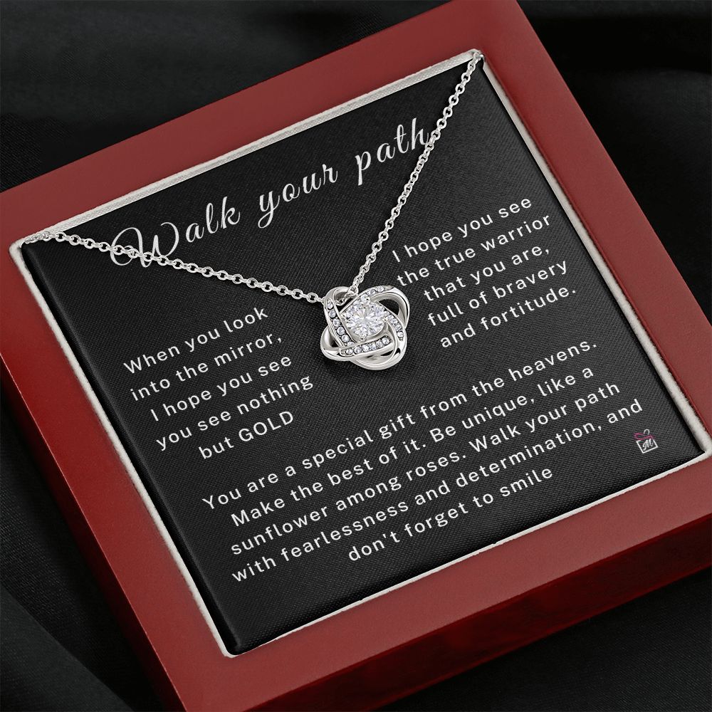 Walk Your Path - Motivational Love Knot Necklace