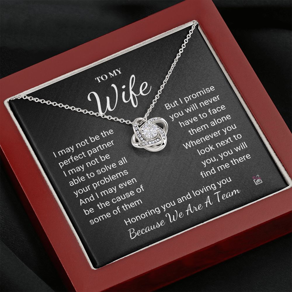 To Wife - I May Not Be Perfect - Love Knot Necklace