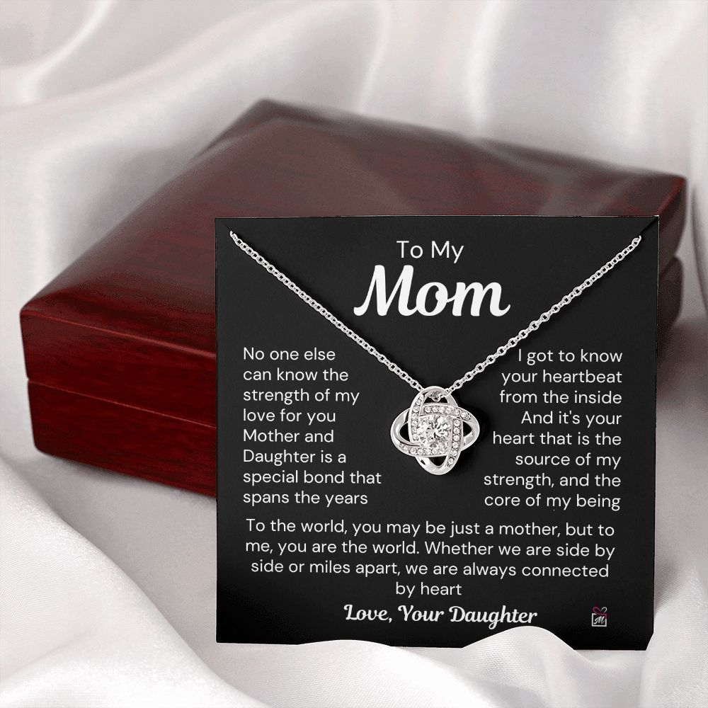 To Mom, from Daughter - The Source Of My Strength - Love Knot Necklace