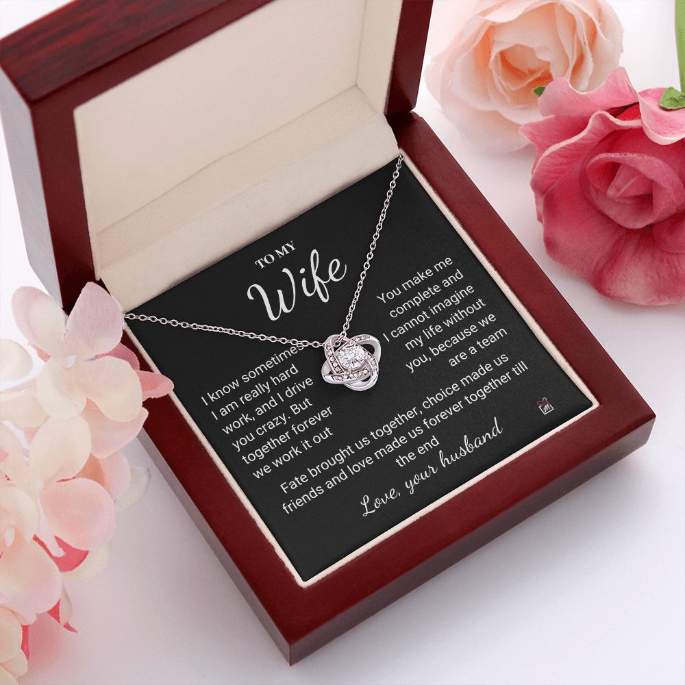 To Wife - I Know I Drive You Crazy - Love Knot Necklace