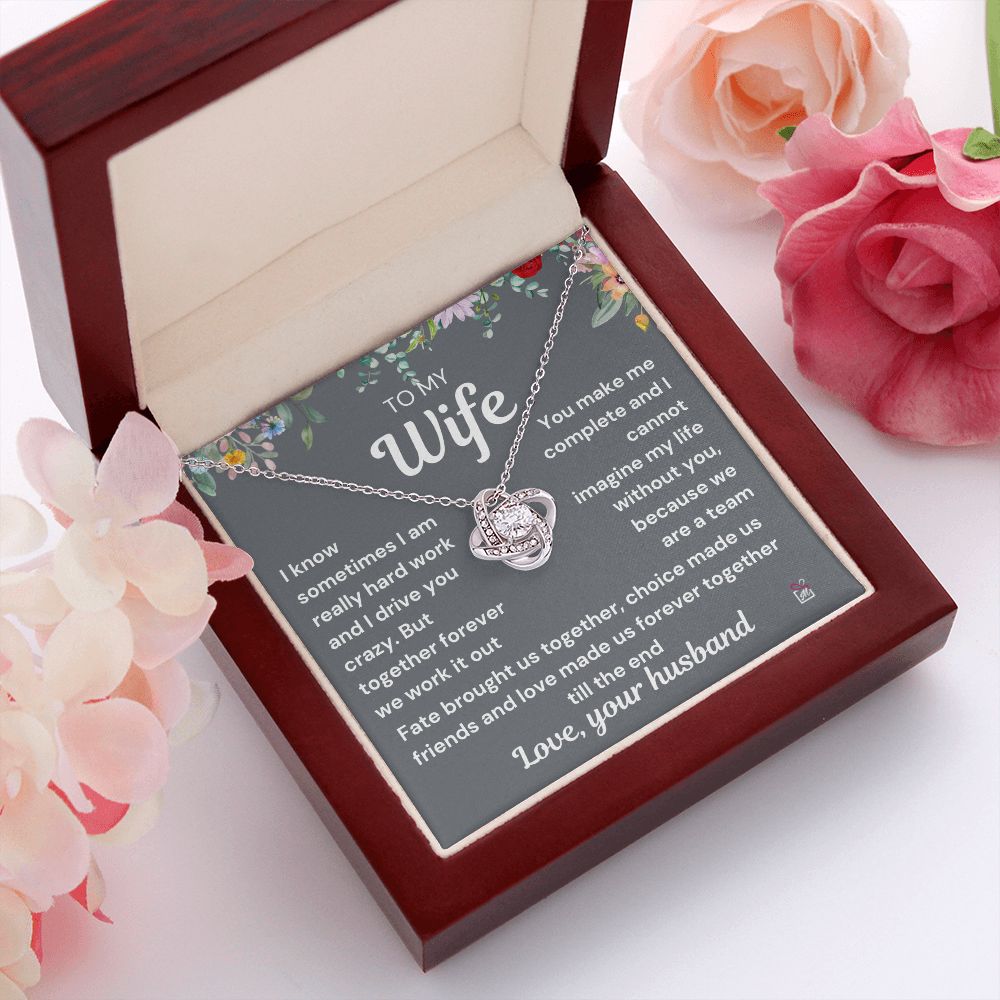 To Wife - I Know I Drive You Crazy - Love Knot Necklace PM072