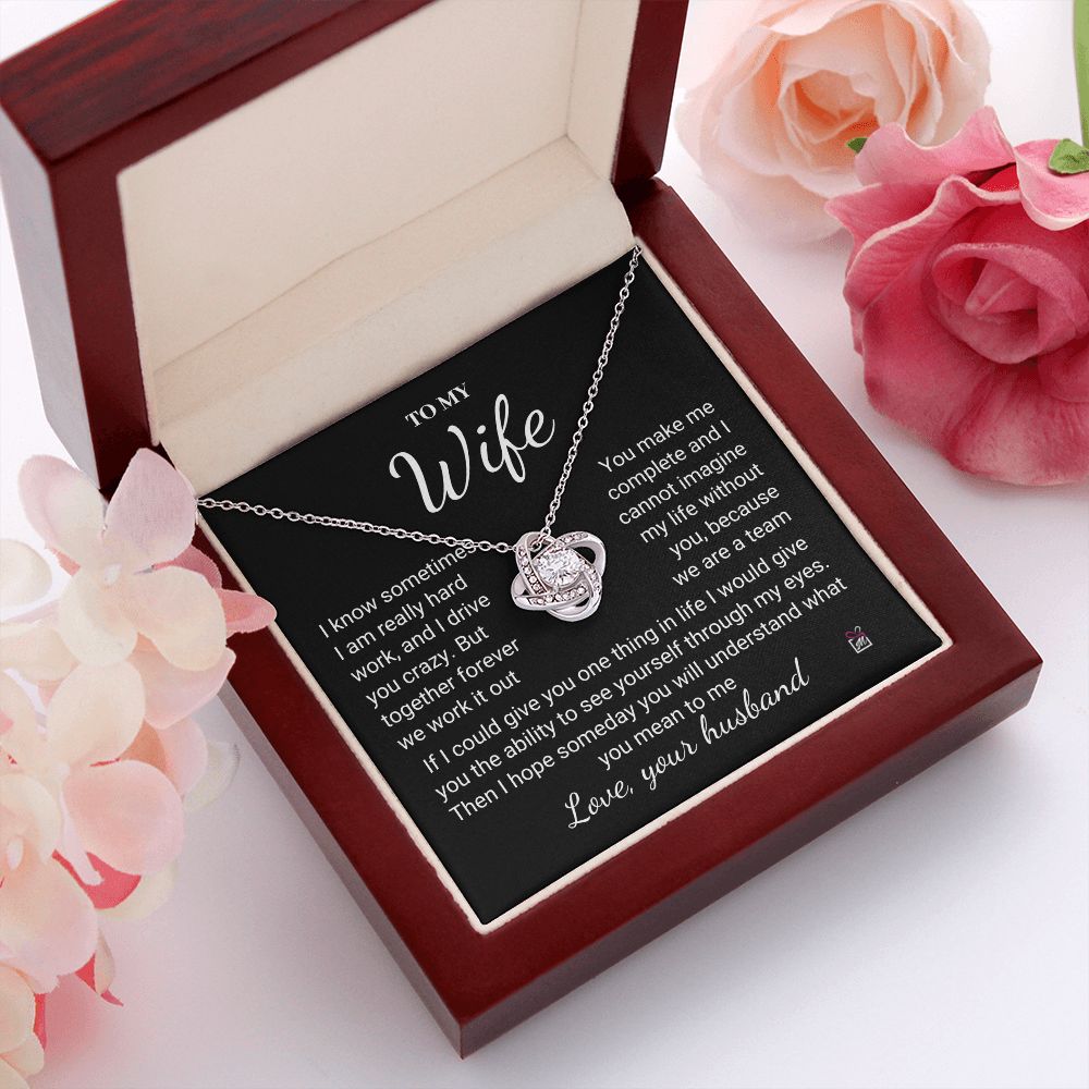 To Wife - I Know I Drive You Crazy - Love Knot Necklace PM076