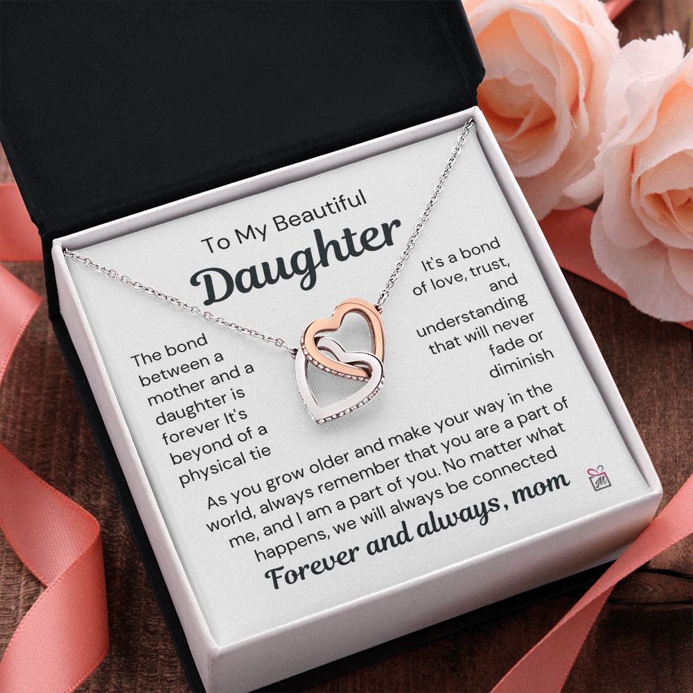 To Daughter, from Mom - Our Bond Is Forever - Interlocking Hearts