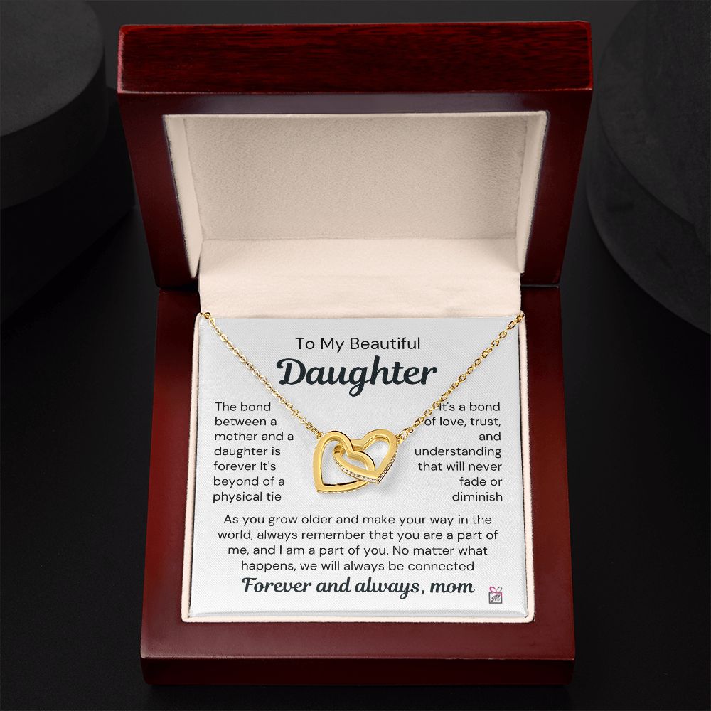 To Daughter, from Mom - Our Bond Is Forever - Interlocking Hearts