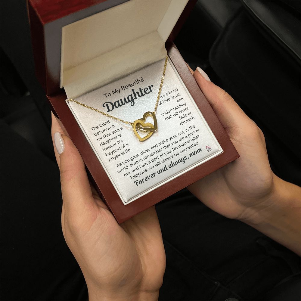 To Daughter, from Mom - Our Bond Is Forever - Interlocking Hearts