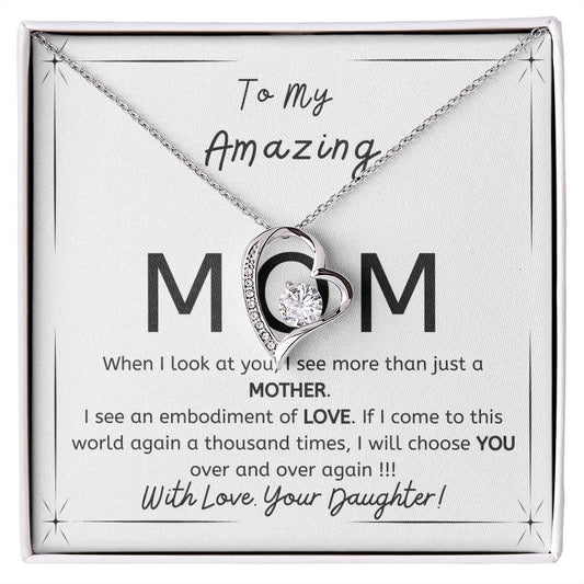 To My Amazing Mom - Gift from Daughter - I will choose you over and over - Forever Love necklace minimal