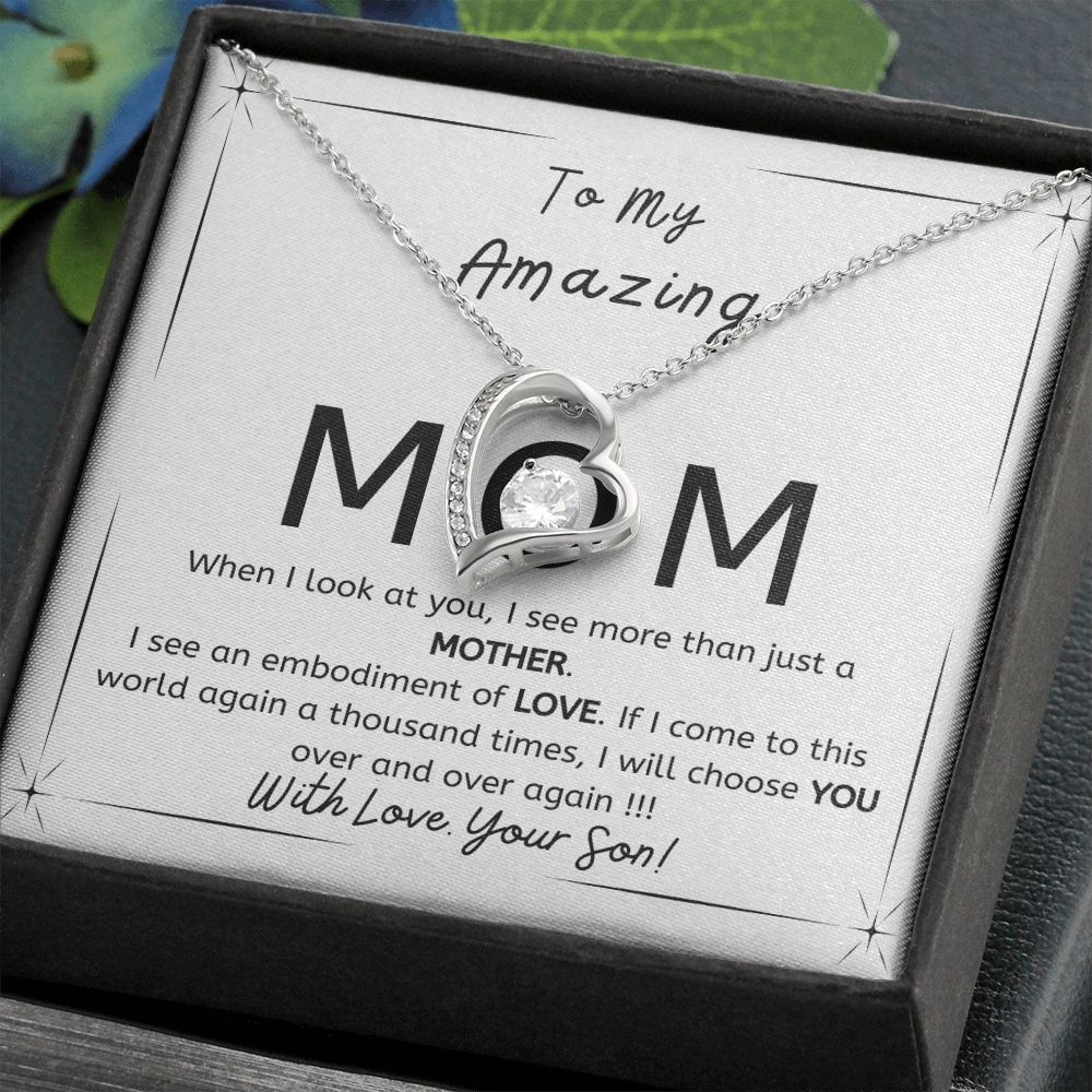 To My Amazing Mom - Gift from Son - I will choose you over and over - Forever Love necklace minimal