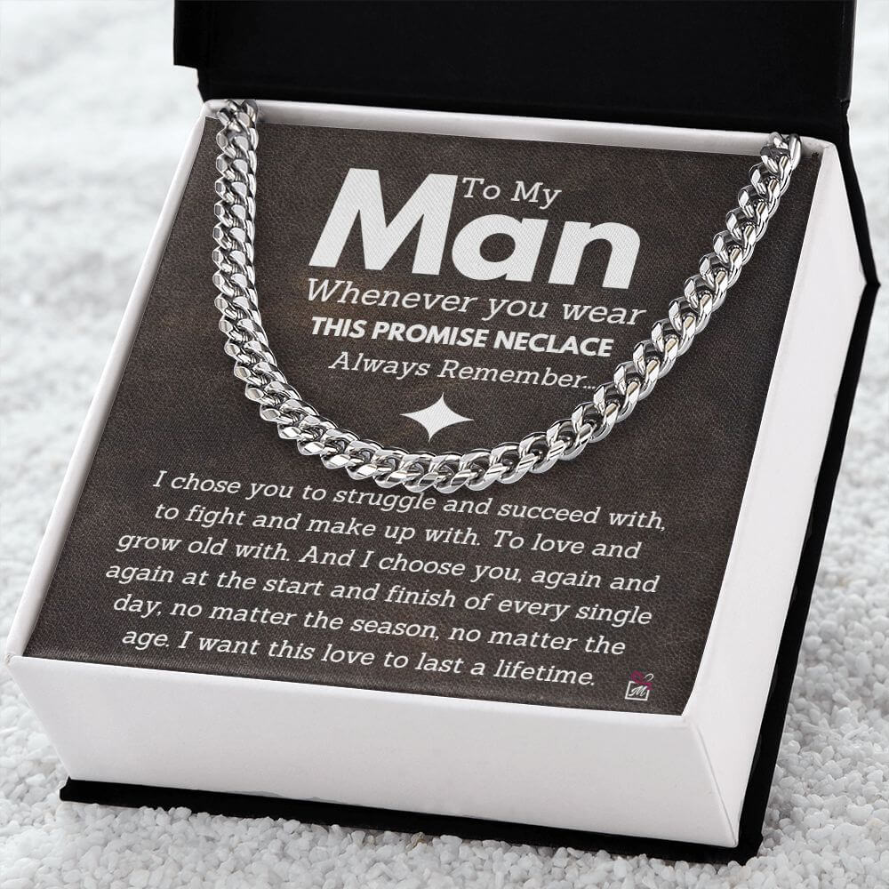 For Your Man - I Choose You Again And Again - Cuban Chain Promise Necklace