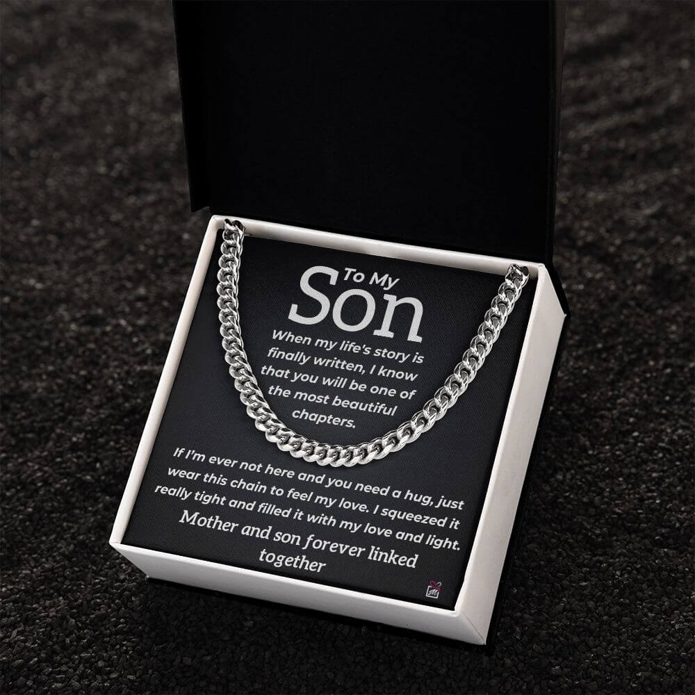 To Son, from Mother - Most Beautiful Chapter - Cuban Link Chain